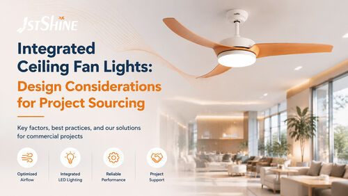 Últimas noticias de la empresa sobre Luces integradas para ventiladores de techo: consideraciones de diseño para la contratación de proyectos